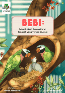 Bebi: Sebuah Kisah Burung Paruh Bengkok yang Tersisa di Jawa