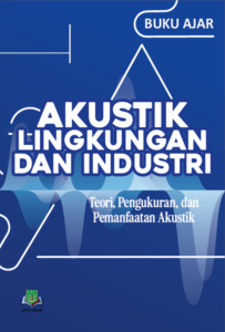 Akustik Lingkungan dan Industri